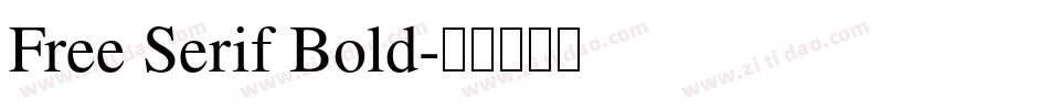Free Serif Bold字体转换